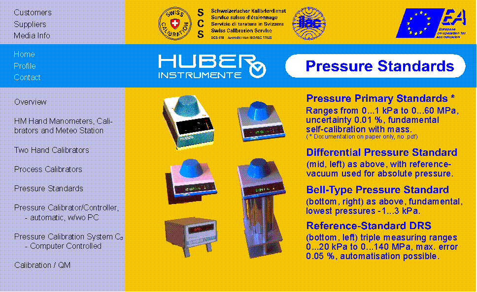 HUBER INSTRUMENTE Pressure Standards 0...1 kPa to 100 MPa 0,05 to 0,02 %