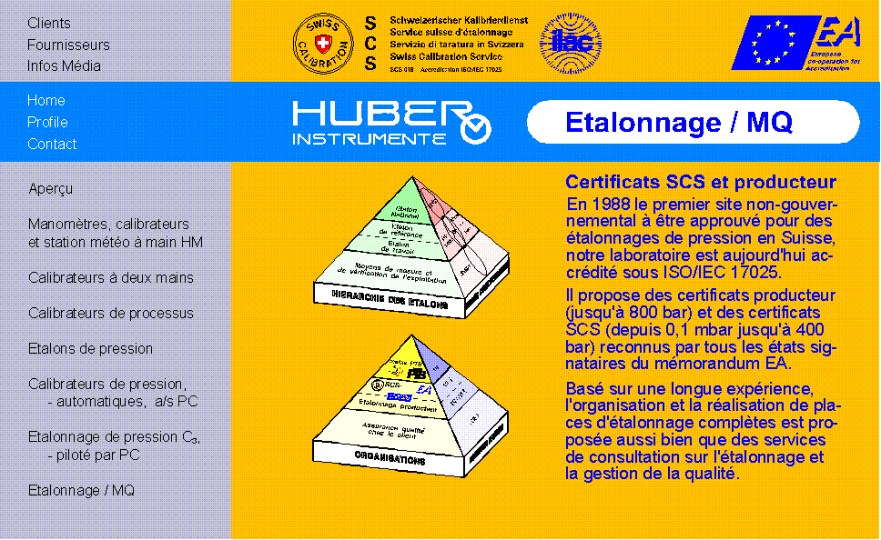 HUBER INSTRUMENTE Organisation accr&eacute;dit&eacute; pour l'&eacute;tablissement de certificats d'&eacute;talonnage SCS ou ISO